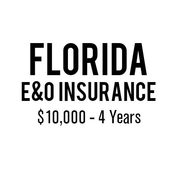 Florida E&O Insurance ($10,000, 4 years)