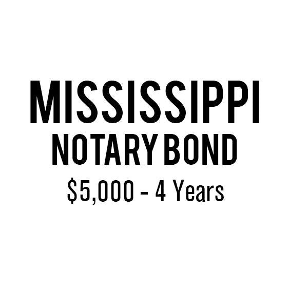 Mississippi Notary Bond ($5,000, 4 years)