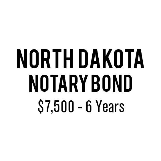 North Dakota Notary Bond ($7,500, 6 years)