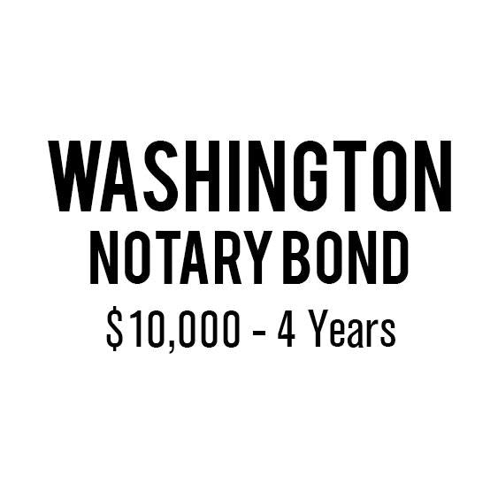 Washington Notary Bond ($10,000, 4 years)