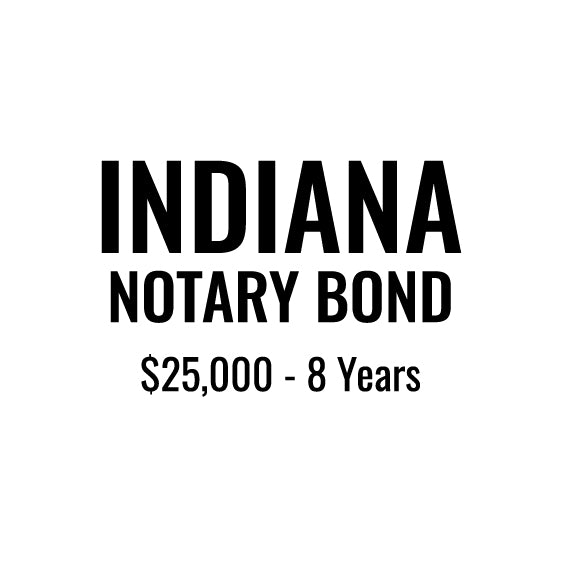 Indiana Notary Bond ($25,000, 8 years)
