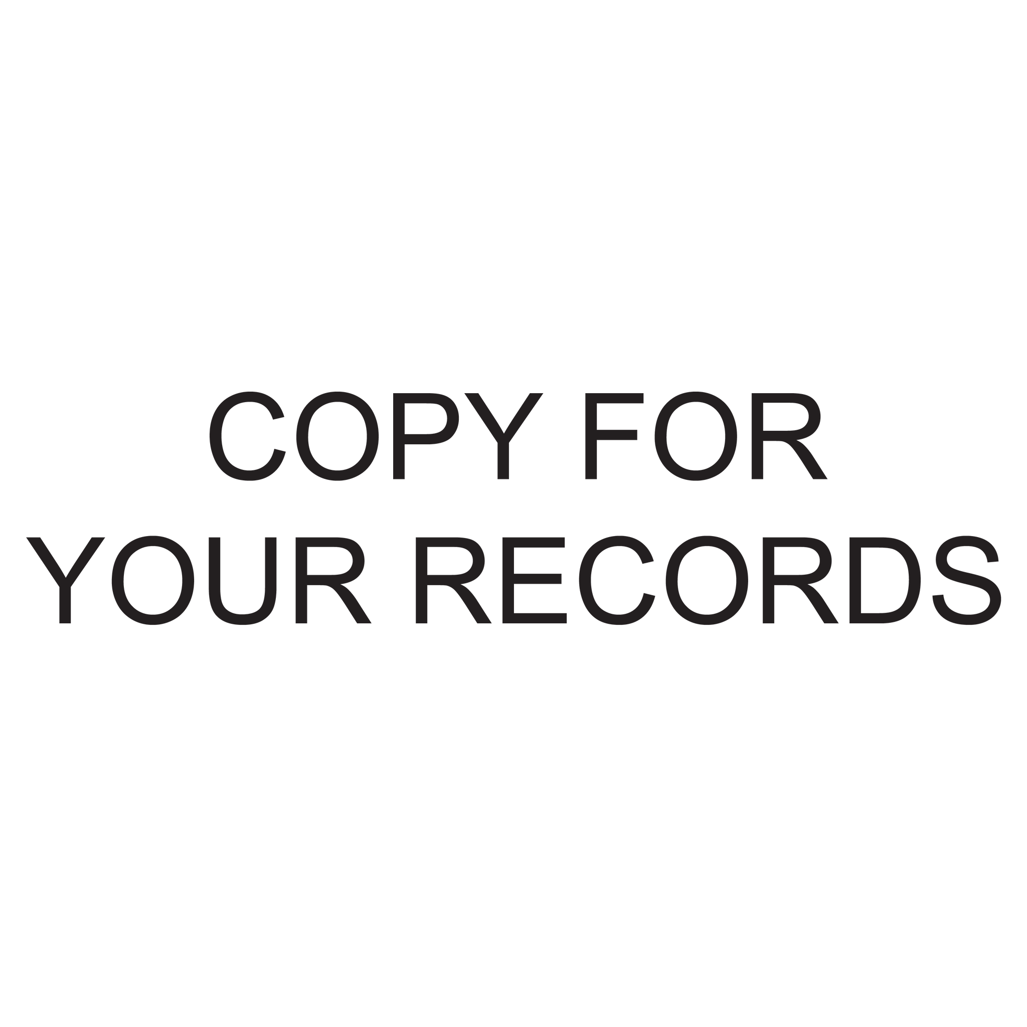 COPY FOR YOUR RECORDS Stamp