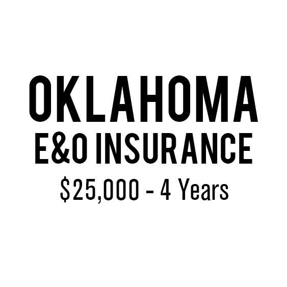 Oklahoma E&O Insurance ($25,000, 4 years)