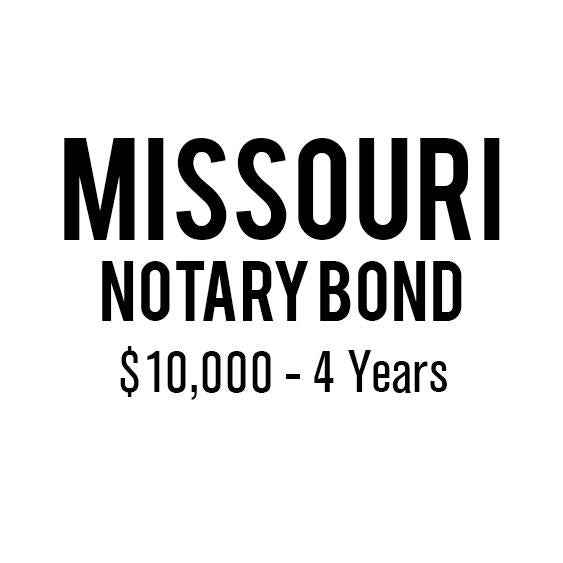 Missouri Notary Bond ($10,000, 4 years)