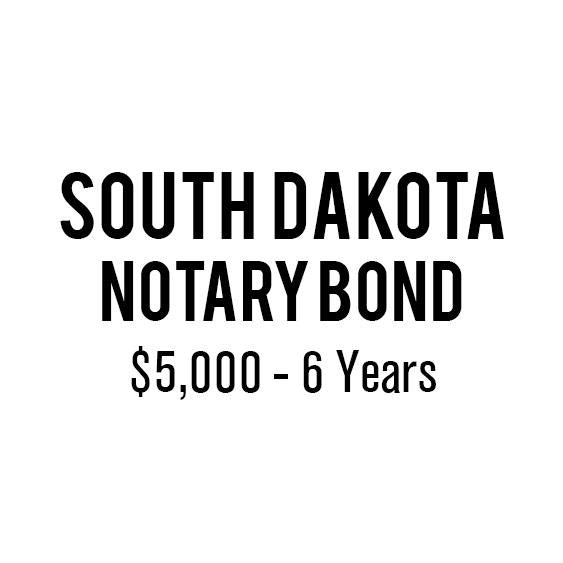 South Dakota Notary Bond ($5,000, 6 years)
