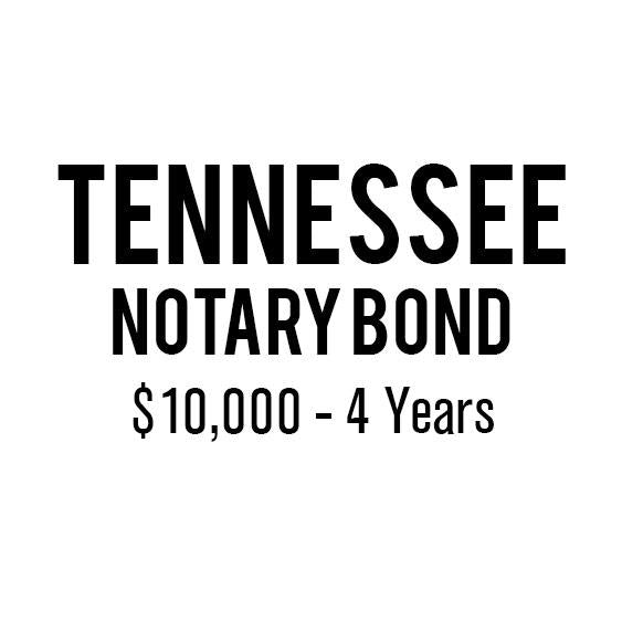Tennessee Notary Bond ($10,000, 4 years)